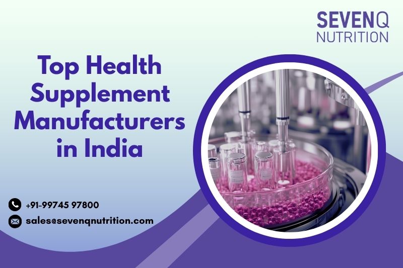Top Health Supplement Manufacturers in India