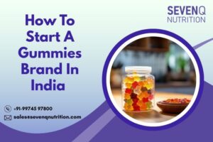 How To Start A Gummies Brand In India