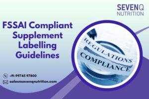 FSSAI Compliant Supplement Labelling Guidelines